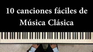 10 canciones de MÚSICA CLÁSICA || Versiones fáciles para piano