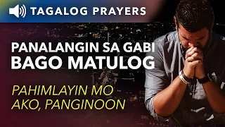 Panalangin sa Gabi Bago Matulog: Pahimlayin Mo Ako, Panginoon • Tagalog Night Prayer