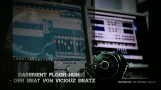 Basement Floor HDH - Der Beat von Viciouz Beatz (by Viciouz Beatz)