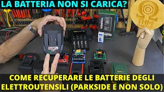 La batteria non si carica? Come risolvere. Batterie Parkside e altre. Con Trustfire UC10 e Tesmen