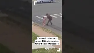 Connecticut barbers rescue little girl running toward busy intersection