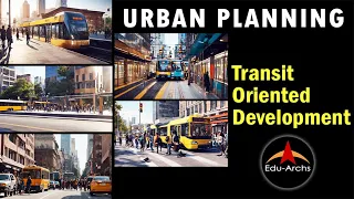 Transit Oriented Development | TOD | Edu-Archs