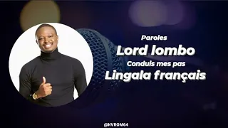 Lord lombo conduis mes pas paroles