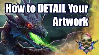 How to EFFECTIVELY Detail Your Artwork - Art Tutorial