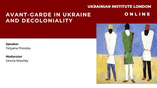 Avant-garde in Ukraine and Decoloniality