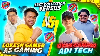 Last Collection Versus With As Gaming & Gyan Gaming & AdiTech Winner Will Get 1 Lakhs Rupees 🤯