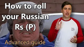 How to roll your Russian Rs - Advanced guide