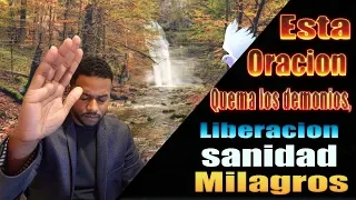 Poderosa oracion de fuego, liberación total en Cristo , Francisco Pinales