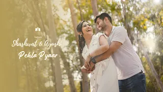 Shashwat & Aayushi | Pre Wedding Video | Pehla Pyar | Nikhil Soni Photography