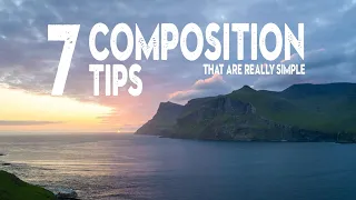7 SIMPLE photography COMPOSITION TIPS you should know