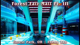 Forest Fair Mall Pt. 3 | The First "Supermall" is now The World's Largest Abandoned Mall | ExLog 118