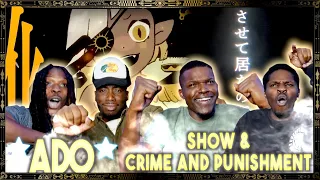 RAP FANS REACT to ADO | SHOW (唱) & Crime And Punishment￼ For The First Time