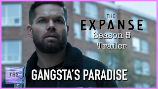 The Expanse Season 5 TRAILER (Gangsta's Paradise)