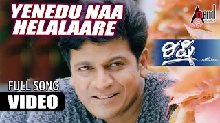 Rishi | "Yenendu Naa Helalaare" | Feat. Shivarajkumar, Vijaya Raghavendra  | New Kannada