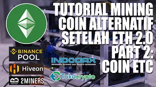 TUTORIAL MINING ETC DI POOL BINANCE, HIVEON DAN 2MINERS