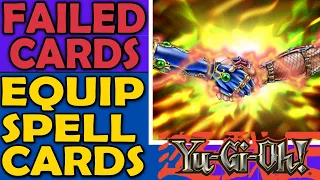 Equip Spell Cards - Failed Cards and Mechanics in YuGiOh