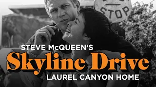 Steve McQueen's Skyline Drive Laurel Canyon Home