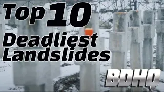 Top 10 Deadliest Landslides