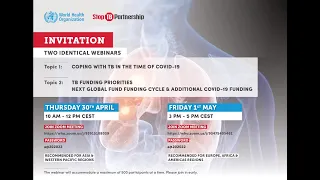 Webinar 2: Coping with tuberculosis in the times of COVID-19 and TB funding priorities