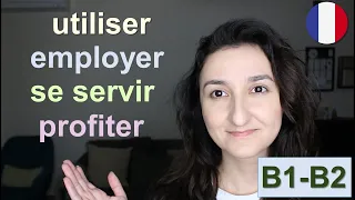 Quel mot choisir ⁉️. "использовать" (utiliser  se servir  employer  profiter) - Урок#223