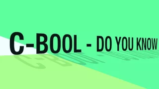 C-BooL - Do You Know (Radio Edit)
