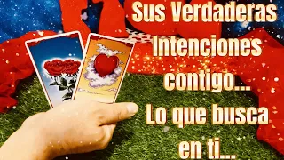 SUS VERDADERAS INTENCIONES CONTIGO... LO que BUSCA en TI... 🔥🥰❤️ Taror Interactivo Amor Canalizado