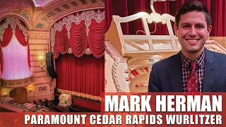 Mark Herman - Cedar Rapids Paramount Wurlitzer