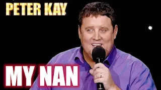 Peter On His Nan | Peter Kay