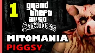 GTA San Andreas - MITOMANIA 1: Piggsy