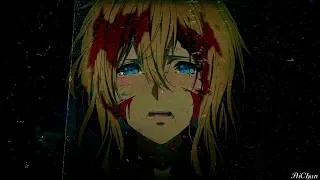 ❰AMV❱ Вайолет...живи без меня и будь свободна...