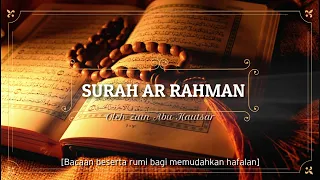 [HD] Surah 55 - Ar Rahman (beserta bacaan rumi)