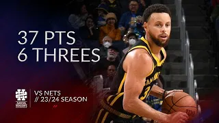 Stephen Curry 37 pts 6 threes vs Nets 23/24 season