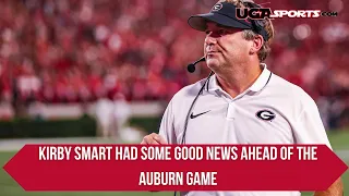 Kirby Smart had some good news ahead of the Auburn game