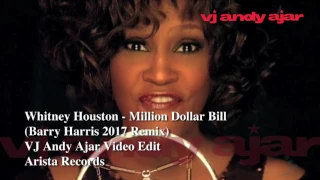 "Million Dollar Bill" by Whitney Houston (Barry Harris 2017 Remix)