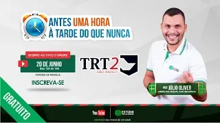 TRT 2º Região SP | Antes 1 hora à tarde do que nunca - Direito das pessoas com Deficiência