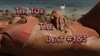 Tik Tok The Best #183 | Лучшие видео Тик Ток | Приколы май 2022