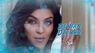 Dilbar Dilbar Song | Lyrical | New whatsapp status