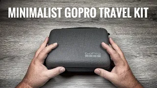 My 2022 Minimalist GoPro Travel Kit