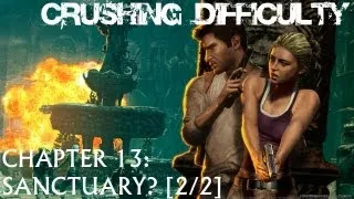 Uncharted 1 Crushing Difficulty Guide - Chapter 13: Sanctuary [2/2] HD