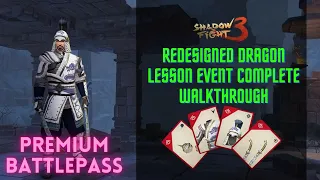 Shadow Fight 3 Dragon Lesson Event Redesigned Complete Walkthrough + Premium Battlepass