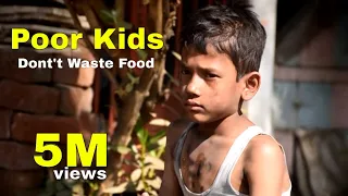 Don't Waste Food- Think Before You Waste Food Poor video | Touching Video - Social Awareness