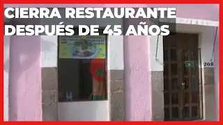 Cierra restaurante después de 45 años | Las Noticias Puebla