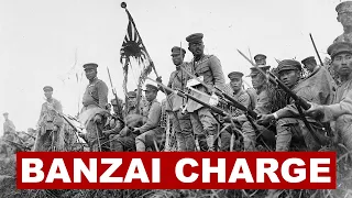 Banzai Charge - WW2 Tactics