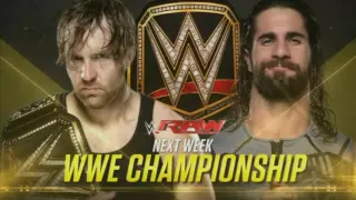 WWE Raw 18 July 2016 : Dean Ambrose vs Seth Rollins-WWE CHAMPIONSHIP