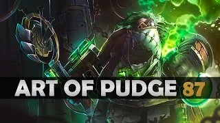 Dota 2 - The Art of Pudge - EP. 87