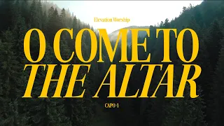 Play Along: 'O Come To The Altar' by Elevation Worship - Guitar Chords Tutorial | Capo 4