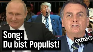 Song: Du bist Populist! | extra 3 | NDR