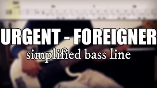 Urgent - Foreigner | Simplified bass line with tabs #22