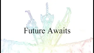 Future Awaits With Lyrics | Full Credit Scenes | Xenoblade Chronicles 3: Future Redeemed