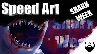 Shark Week - Speed Paint Digital